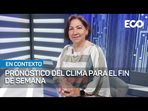 Pronóstico del clima para el fin de semana: provincias con mayor impacto  |#EnContexto