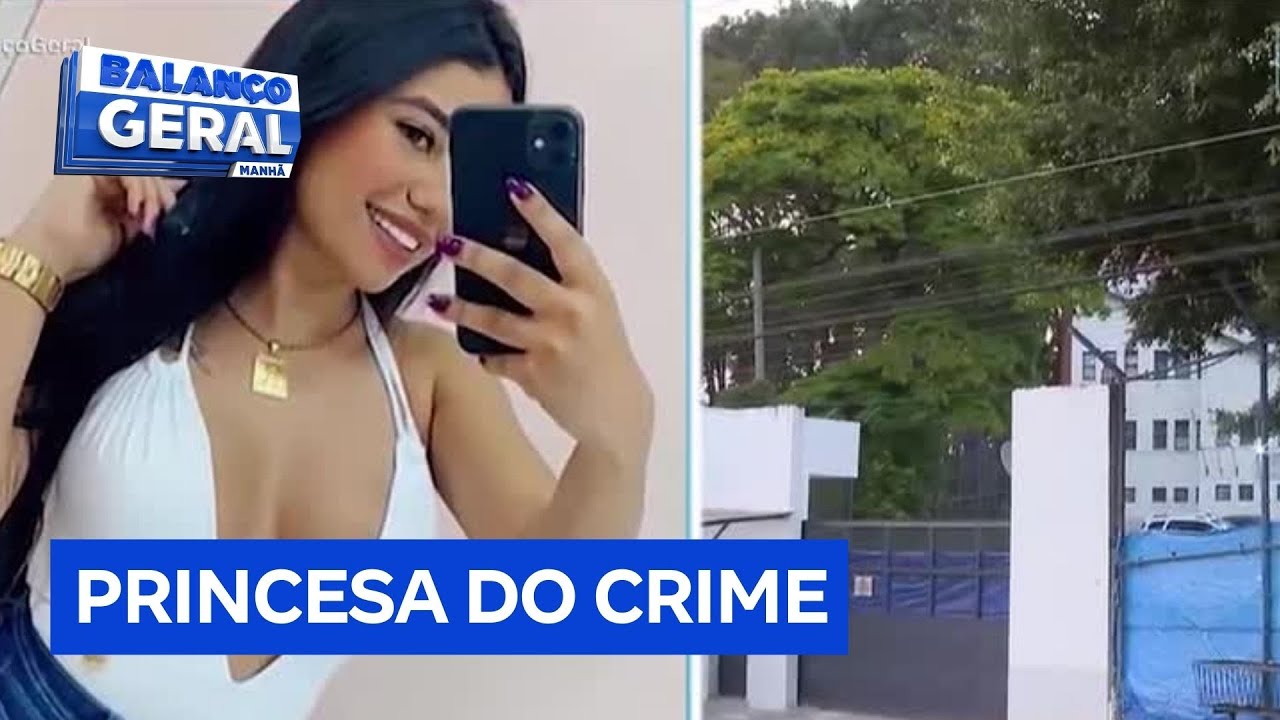 Saiba quem é a Princesa do Crime detenta resgatada de presídio em São Paulo
