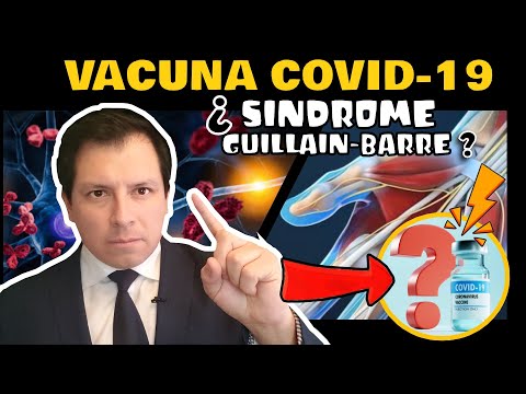 ¡CUIDADO! ¿VACUNA CONTRA COVID-19 Y SÍNDROME DE GUILLAIN-BARRÉ?