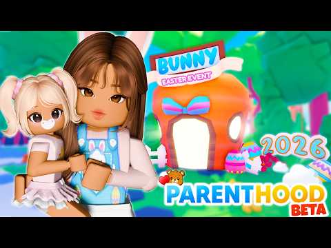 👶Parenthood *EASTER EGG HUNT* UPDATE!🐣