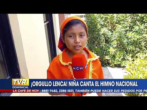 ¡Orgullosa de sus raíces! Niña lenca interpreta el Himno Nacional de Honduras en su lengua natal