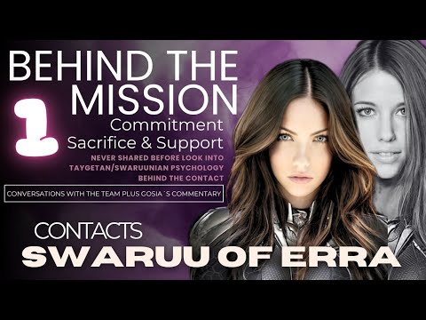BLAST FROM THE PAST: Behind the Mission: Swaruu of Erra - Problems with Contacts (PART 1)