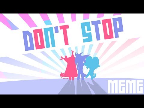 [Meme] Don't Stop