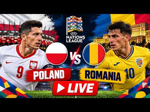WATCH LIVE: Poland vs Romania LIVE | UEFA Nations League 2026 | POL vs ROU | Football LIVE