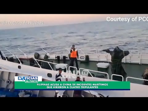 Filipinas acusa a China de incidentes mari?timos que hirieron a cuatro tripulantes