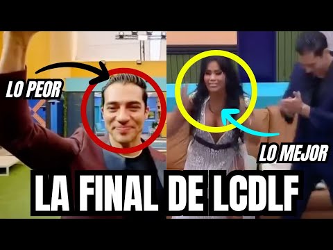 LO MEJOR Y LO PEOR DE LA GRAN FINAL DE LA CASA DE LOS FAMOSOS 4!!!