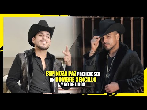 Espinoza Paz prefiere ser un hombre sencillo y no de lujos