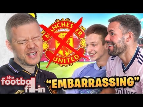 “This is an EMBARRASSMENT to Man United Fans” | The Football Fill in | GW1 - Goldbridge & Thogden