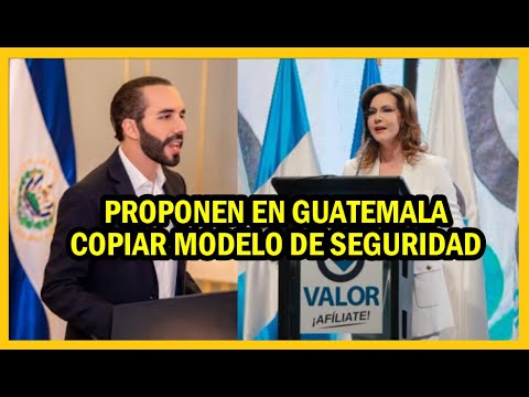 Proponen en Guatemala copias medidas de seguridad de El Salvador
