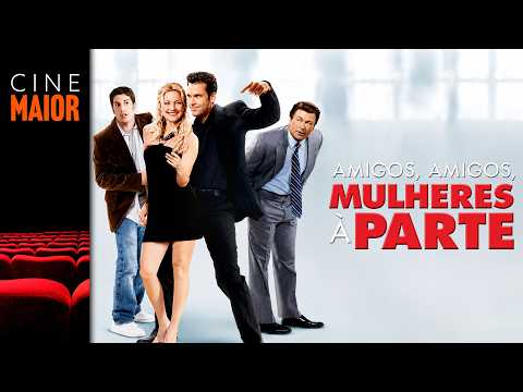Amigos, Amigos, Mulheres à Parte (2008) com Kate Hudson | Filme GRÁTIS Dublado - Comédia//Cine Maior