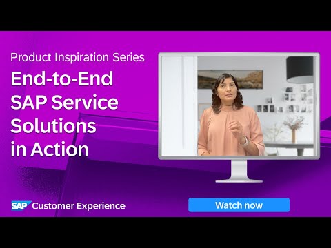 End-to-End SAP Service Solutions in Action | Product Inspiration Series