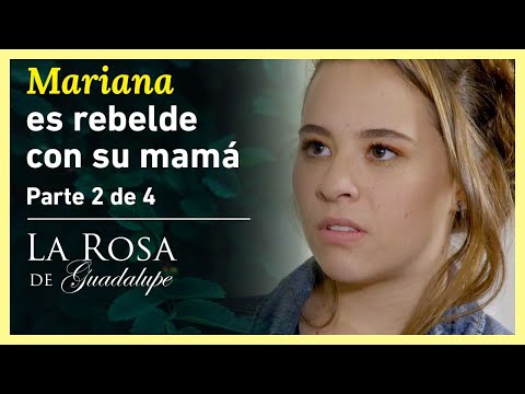 La Rosa de Guadalupe 2/4: Isabel hace menos a su hija Mariana | Del mismo amor