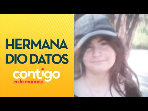 ESTABA EN PUERTO MONTT: Hermana de niña desaparecida reveló detalles - Contigo en La Mañana