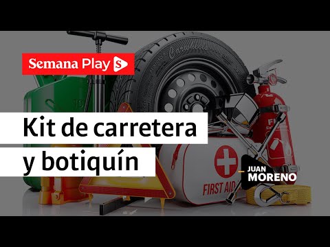 Kit de carretera y botiquín de emergencias en el carro | Juan Moreno en Último Modelo - Semana Play