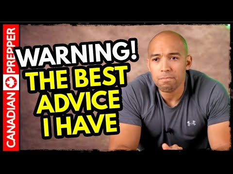 My Most Important Survival & Life Advice