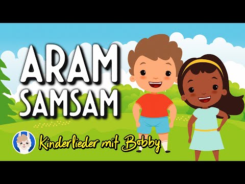 Aramsamsam, Gulli Gulli ram sam sam [mit Text] - Kinderlieder mit Bobby