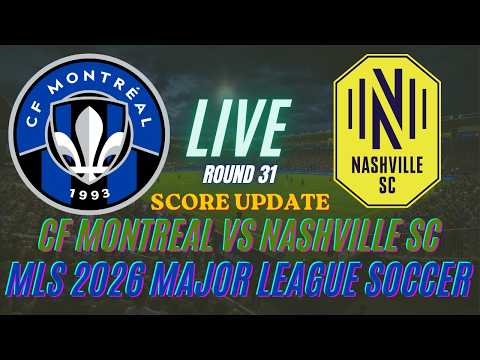 CF Montreal Vs Nashville SC | Round 31 | <strong>MLS</strong> 2026 Major League <strong>Soccer</strong> | Live Score Update