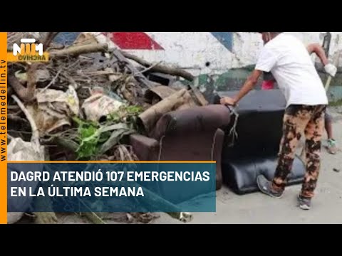 DAGRD atendió 107 emergencias en la última semana - Telemedellín