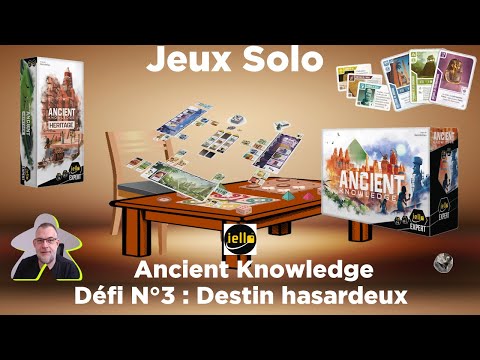 Ancient Knowledge - Héritage - Défi N°3 : Destin hasardeux | Iello Expert | jds
