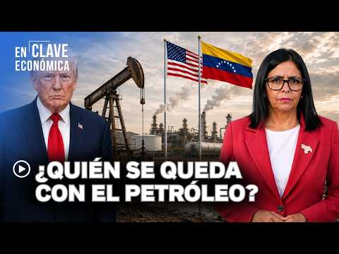 🟢 VENEZUELA QUIERE VOLVER A SER POTENCIA PETROLERA, ¿QUIÉN CONTROLARÁ EL CRUDO? | EN CLAVE ECONÓMICA