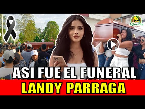 Landy Párraga FUNERAL de la Ex Candidata a Miss Ecuador Así fue el Velatorio de Landy Párraga