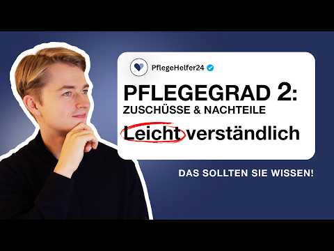 Pflegegrad 2 Leistungen: Entlastungsbudget, Pflegeheim & Zuschüsse erklärt