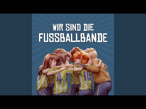 Wir sind die Fussballbande