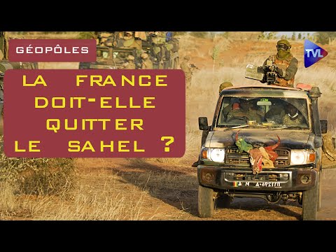 La France doit-elle quitter le Sahel ? – Géopôles n°35 – TVL