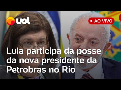 Lula participa da posse da nova presidente da Petrobras, Magda Chambriard, no Rio; assista ao vivo