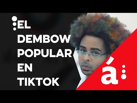 El Dembow popular en TikTok