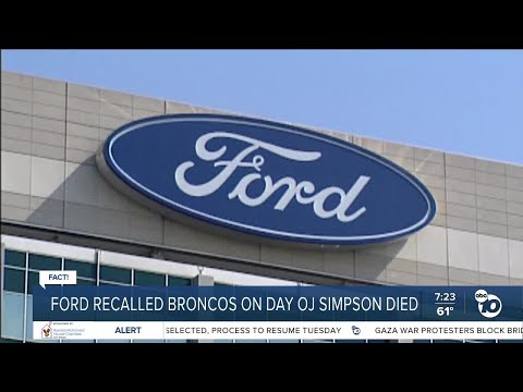 Ford recalls thousands of Broncos on same day OJ Sympson passed away?