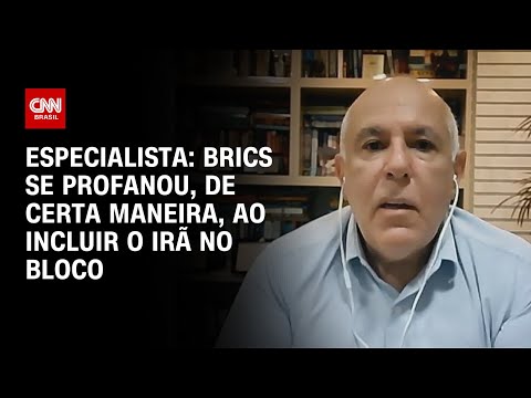 ​Análise: Brics se profanou, de certa maneira, ao incluir o Irã no bloco | WW