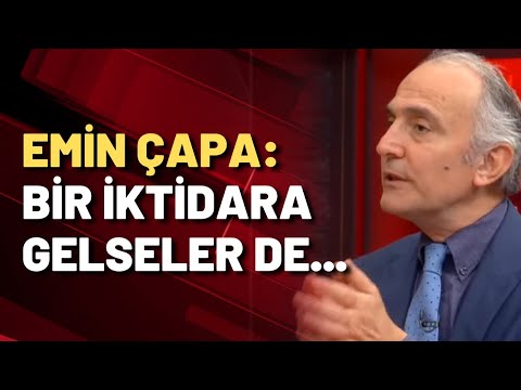 Emin Çapa AKP'nin 