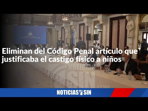 Eliminan del Código Penal artículo que justificaba el castigo físico a niños