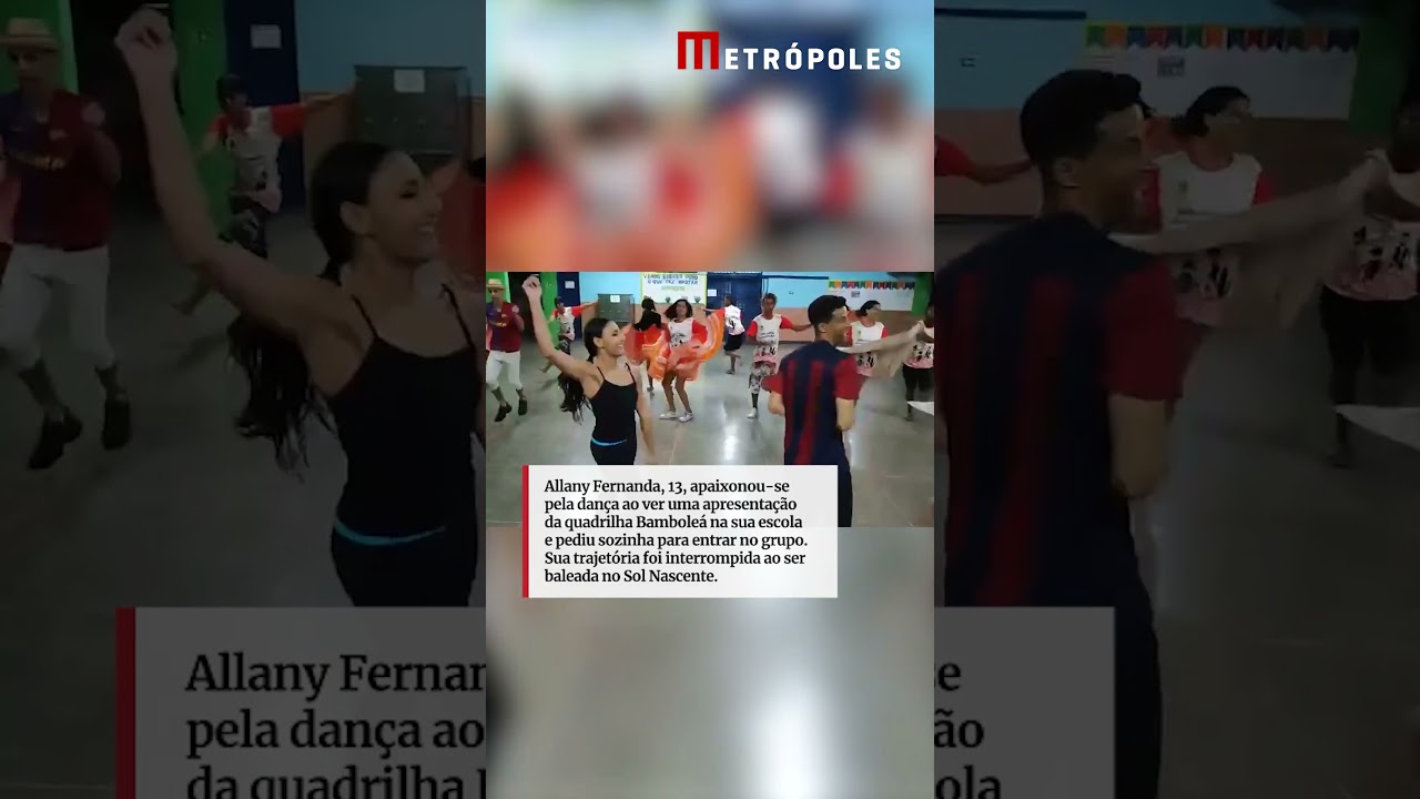 Ela se descobriu na dança menina morta com tiro era destaque em quadrilha junina