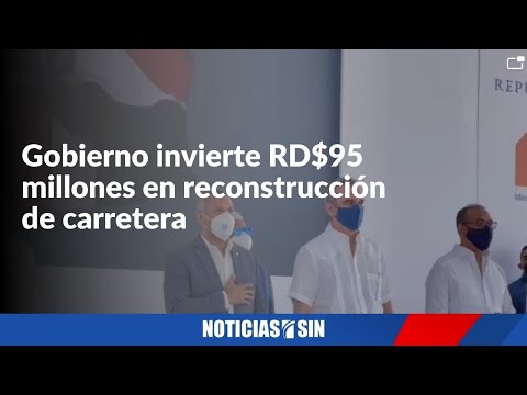 Gobierno inaugura carretera Villa Riva-Arenoso