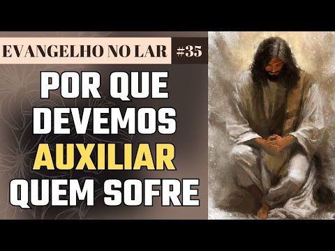 EVANGELHO NO LAR – HOJE 01/04/24 I Mensagem Espírita Para Você #35