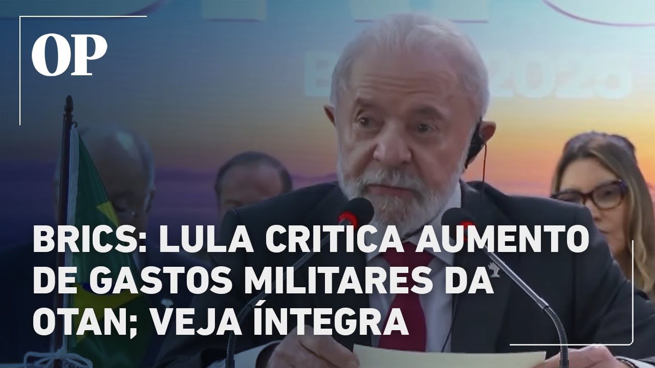 Confira na íntegra discurso do presidente Lula na abertura da cúpula dos Brics no Rio