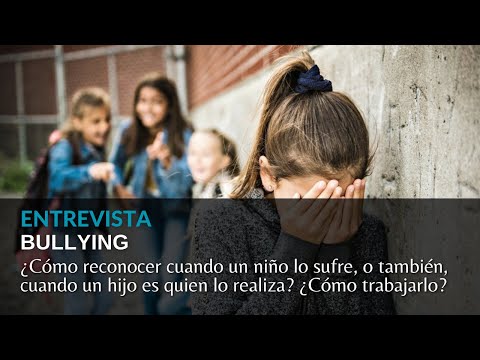 Bullying: ¿Cómo reconocer cuando un niño lo sufre, o también, cuando un hijo es quien lo realiza?