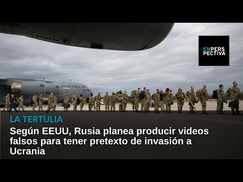 Según EEUU, Rusia planea producir videos falsos para tener pretexto de invasión a Ucrania