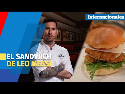 Leo Messi se alía con el Hard Rock para lanzar un sandwich que lleva su nombre