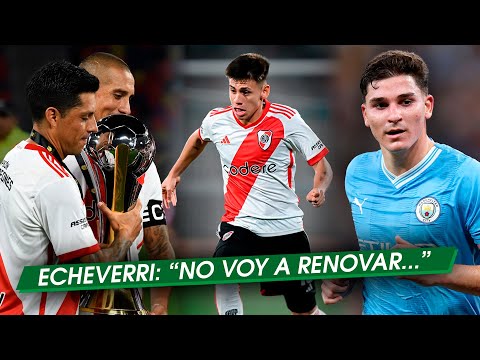 ¡RIVER CAMPEÓN! + ECHEVERRI: Me VOY + Se DESPIDIÓ ENZO PÉREZ + Brilla JULIÁN