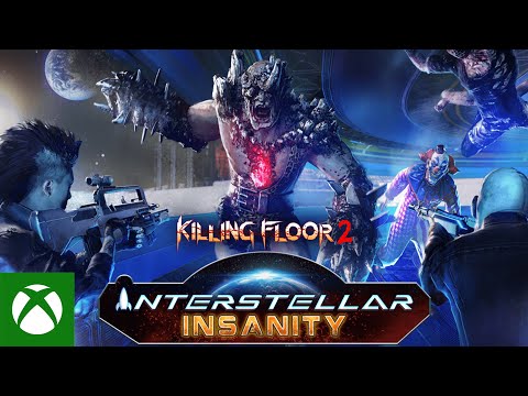 Killing Floor 2: Interstellar Insanity - Launch Trailer