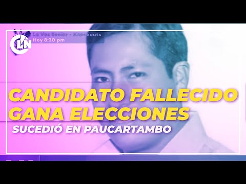 Cusco: Candidato fallecido gana elecciones en Paucartambo - Elecciones regionales y municipales 2022