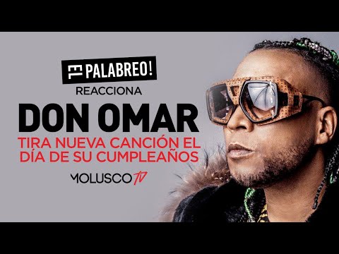 Don Omar saca música en su cumpleaños y #ElPalabreo le canta y se las canta ¿ CUANDO SALDRASSS 