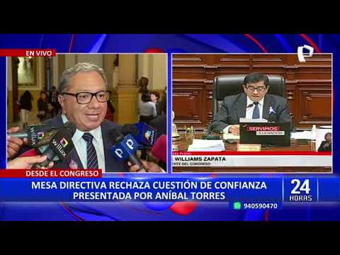 Mesa Directiva del Congreso rechaza cuestión de confianza planteada por Aníbal Torres
