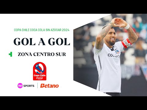 Gol a Gol: Zona Centro Sur | Copa Chile Coca-Cola Sin Azúcar 2024