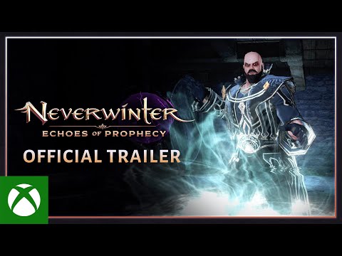 Neverwinter | Echoes of Prophecy Launch