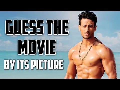 GUESS THE TIGER SHROFF MOVIE BY ITS PICTURE