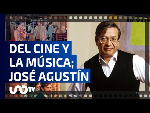 Del cine y la música; José Agustín